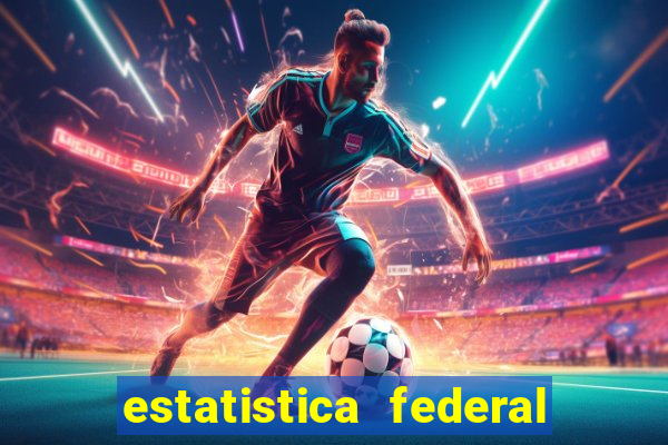 estatistica federal jogo do bicho